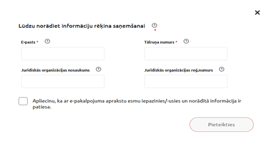 rēķina saņemšanai jānorāda kontaktinformācija - e-pasts, telefons