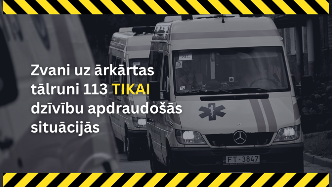 Zvani uz ārkārtas tālruni 113 tikai dzīvību apdraudošās situācijās. Fonā redzami vairāki operatīvie auto.