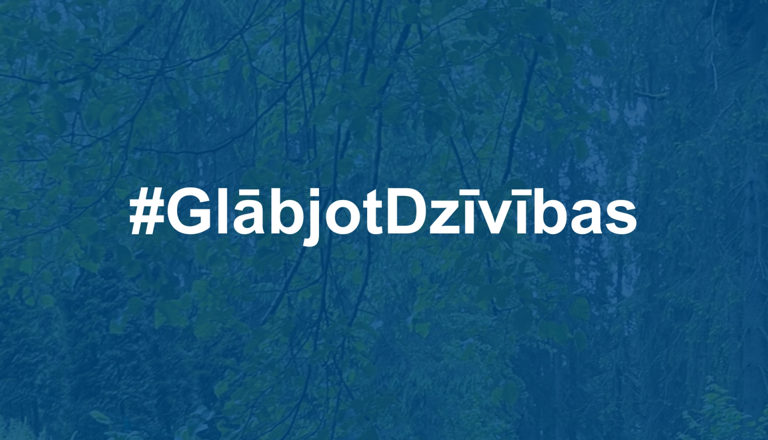 #GlābjotDzīvības