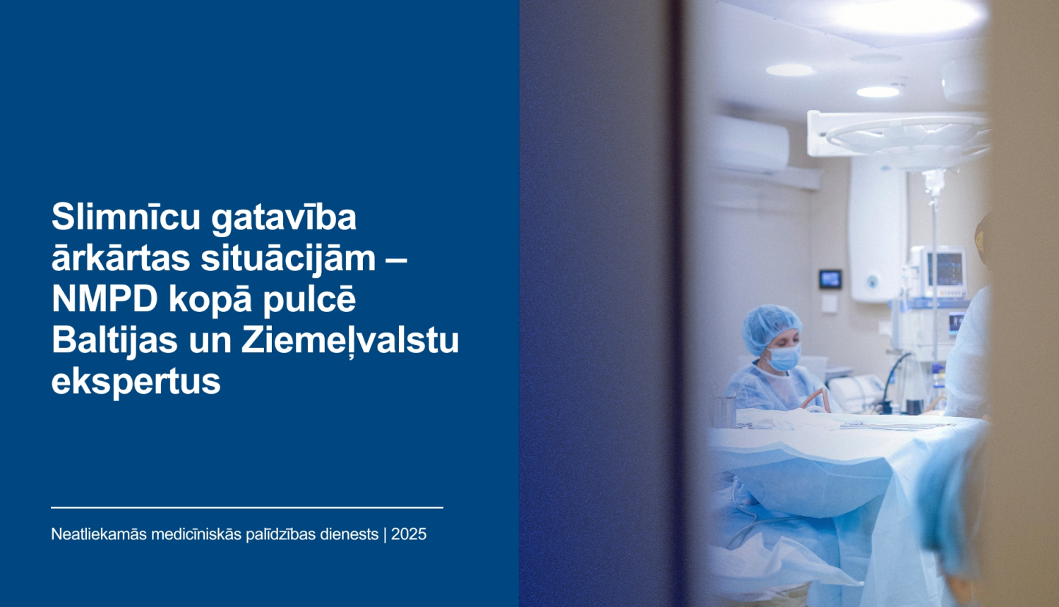 Slimnīcu gatavība ārkārtas situācijām