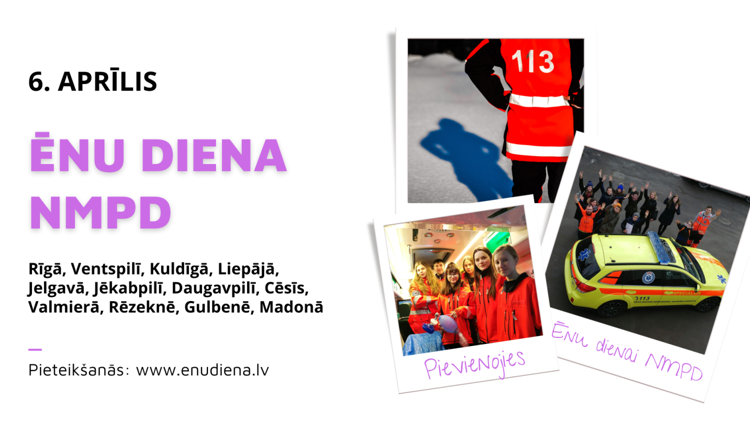 Vizuālais materiāls - Ēnu diena NMPD 6.aprīlī 15 pilsētās