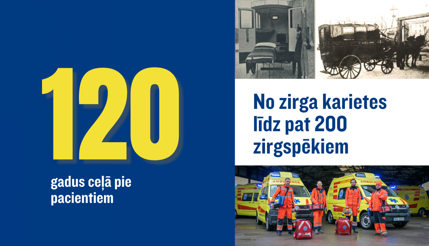 120 gadus ceļā pie pacientiem - no zirga karietes līdz pat 200 zirgspēkiem. 